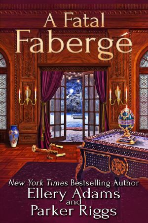 [Antiques & Collectibles Mysteries 08] • A Fatal Fabergé